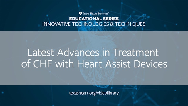 Latest Advances in the Treatment of CHF with VADs