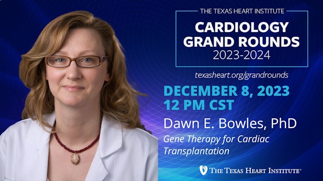 Dawn E. Bowles, PhD | Gene Therapy for Cardiac Transplantation