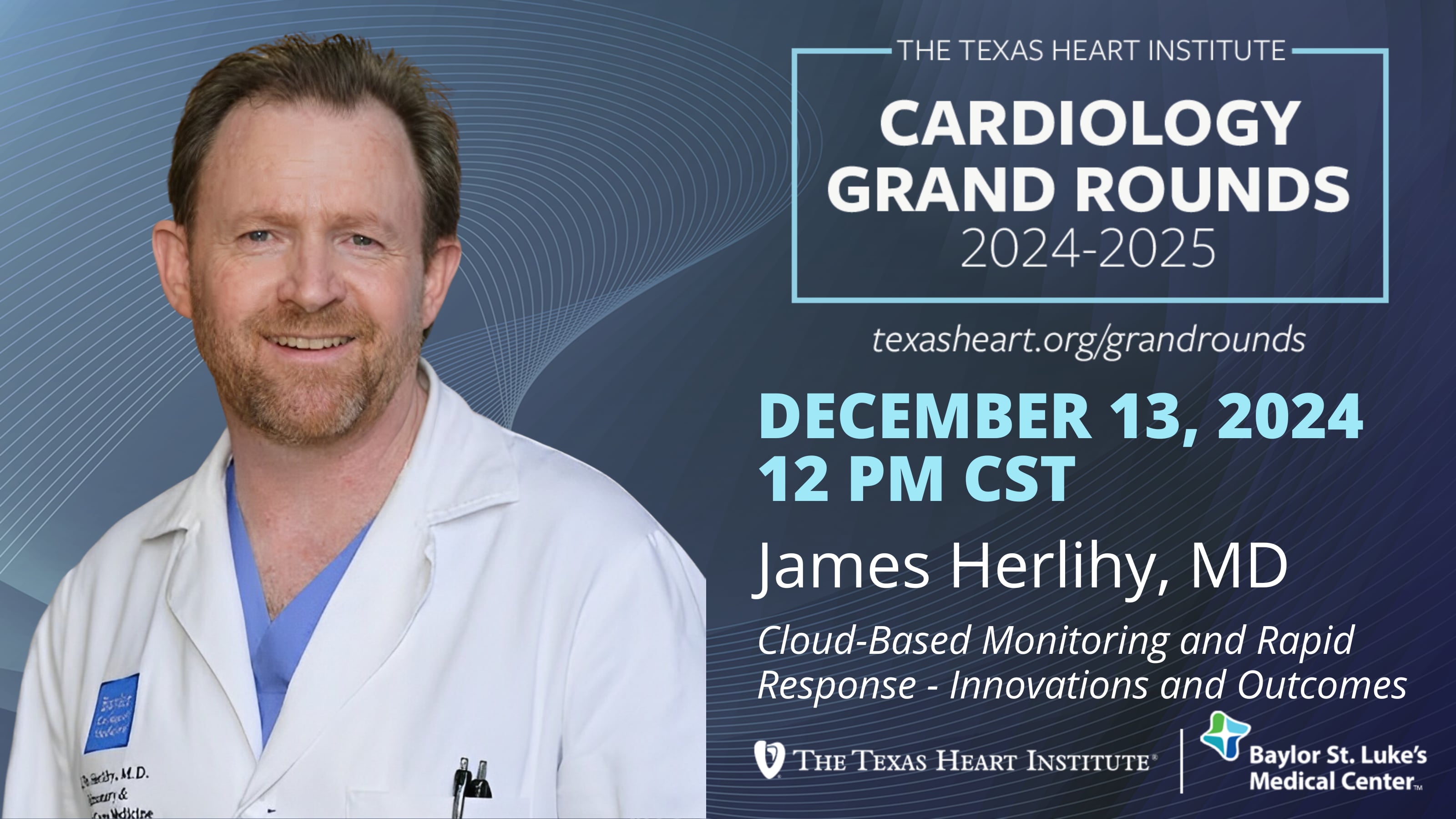 James Herlihy, MD | Cloud-Based Monitoring and Rapid Response - Innovations and Outcomes