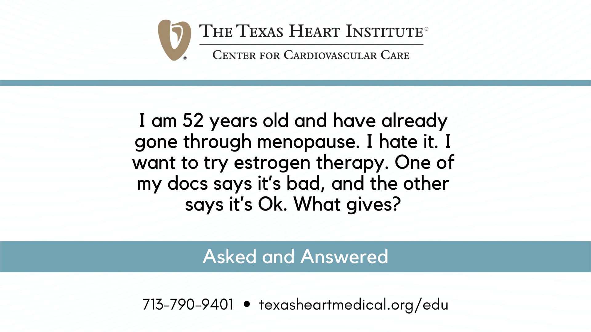 I want to try estrogen therapy. One of my docs says it’s bad, and the other says it’s Ok. What gives?