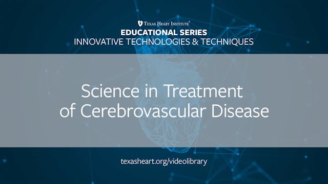 Science in Treatment of Cerebrovascul...