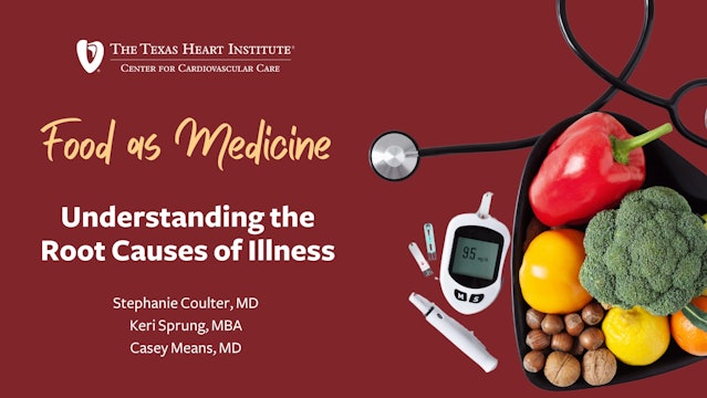 Food as Medicine: Understanding the Root Causes of Illness with Dr. Casey Means