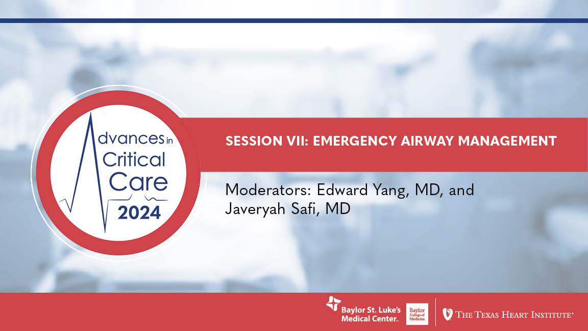 Session VII: Emergency Airway Management