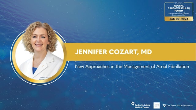 New Approaches in the Management of Atrial Fibrillation | Jennifer Cozart, MD