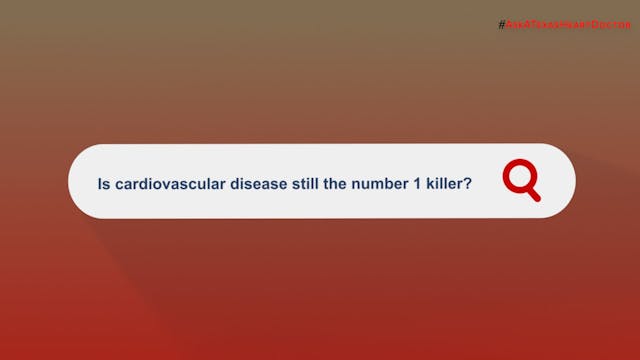 Is Cardiovascular Disease Still the N...