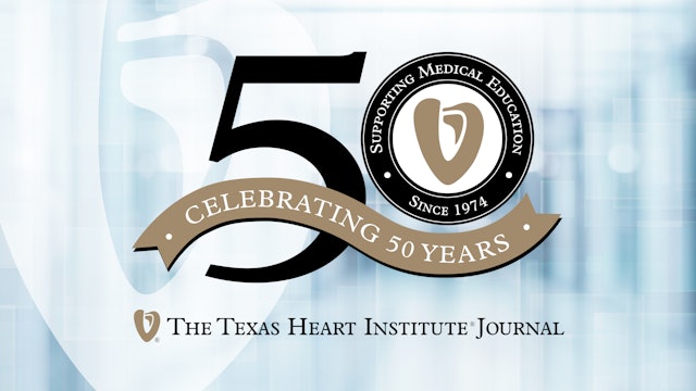 The Texas Heart Institute Journal