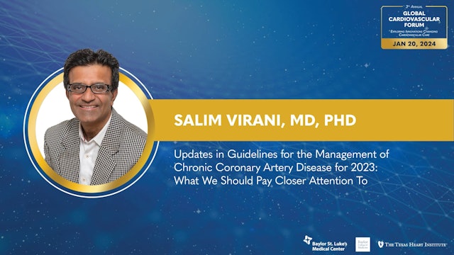 Updates in Guidelines for the Management of Chronic Coronary Artery Disease for 2023 | Salim Virani, MD, PhD