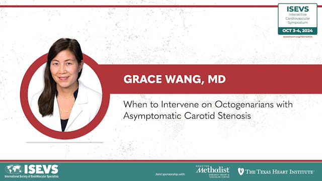 Grace Wang, MD | When to Intervene on...