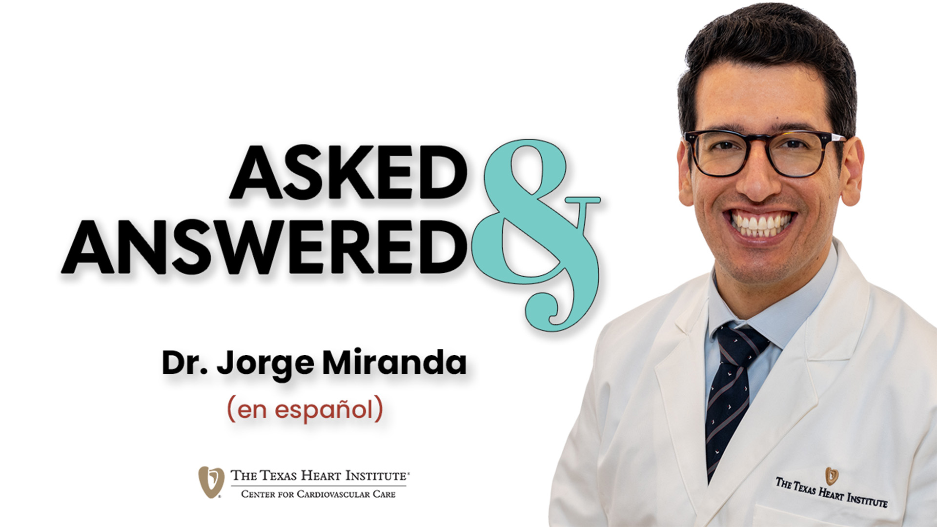 En español | Dr. Jorge Miranda | Asked and Answered