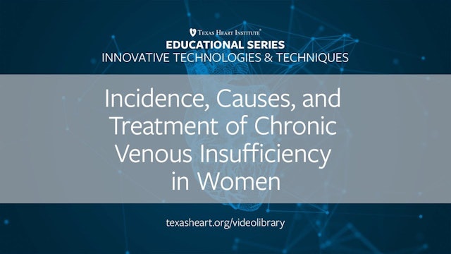 Incidence, Causes and Treatment of Chronic Venous Insufficiency in Women (0.75)