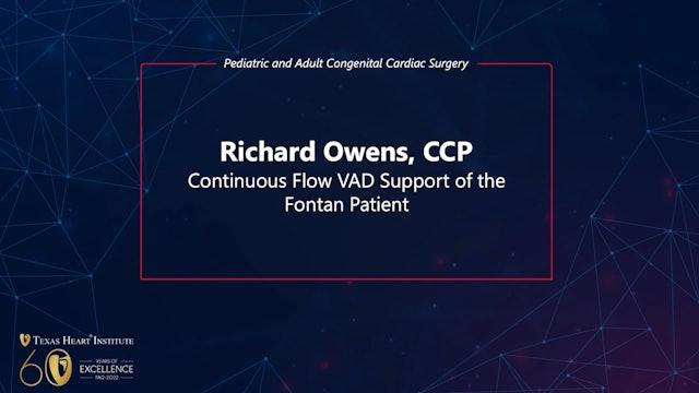 Continuous Flow VAD Support of the Fontan Patient