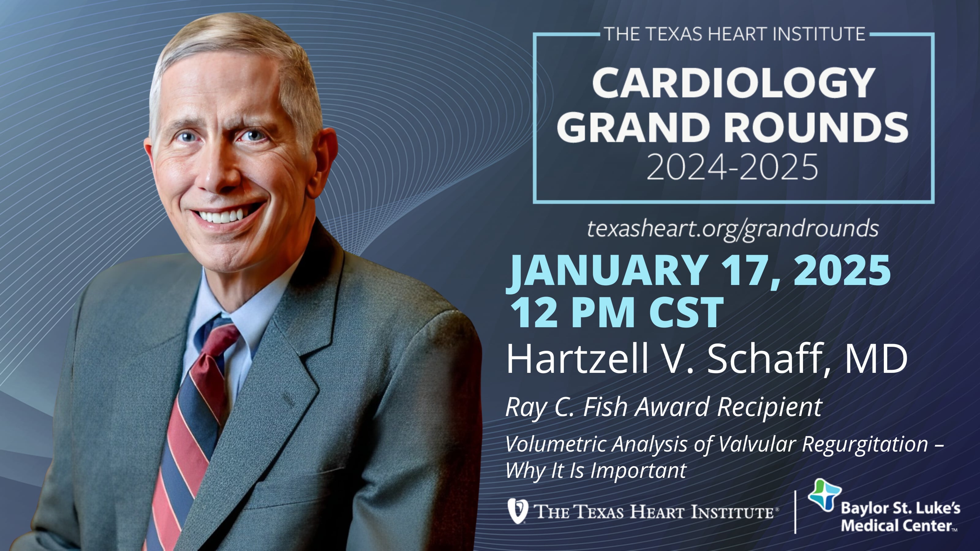 Ray C. Fish Award Recipient | Hartzell V. Schaff, MD | Volumetric Analysis of Valvular Regurgitation – Why It Is Important