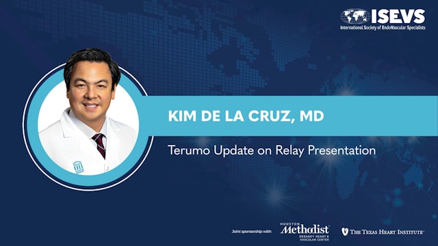 Terumo Update on Relay Presentation | Kim de la Cruz, MD