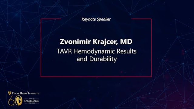 TAVR Hemodynamic Results and Durability