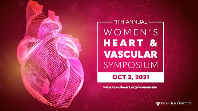 11th Women’s Heart & Vascular Symposium