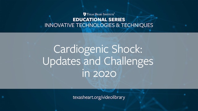 Cardiogenic Shock- Updates and Challenges in 2020 (0.50)