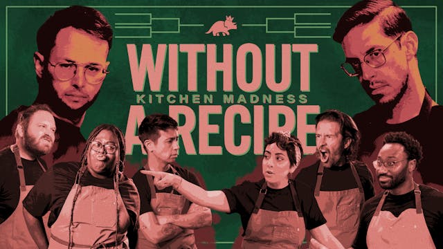 Without A Recipe: Kitchen Madness Tra...