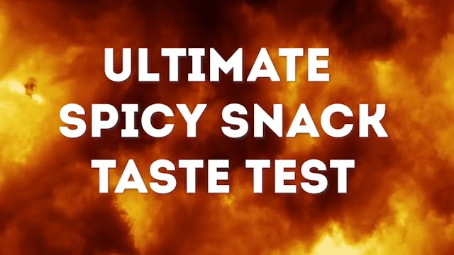 The Try Guys Ultimate Spicy Snacks Ta...