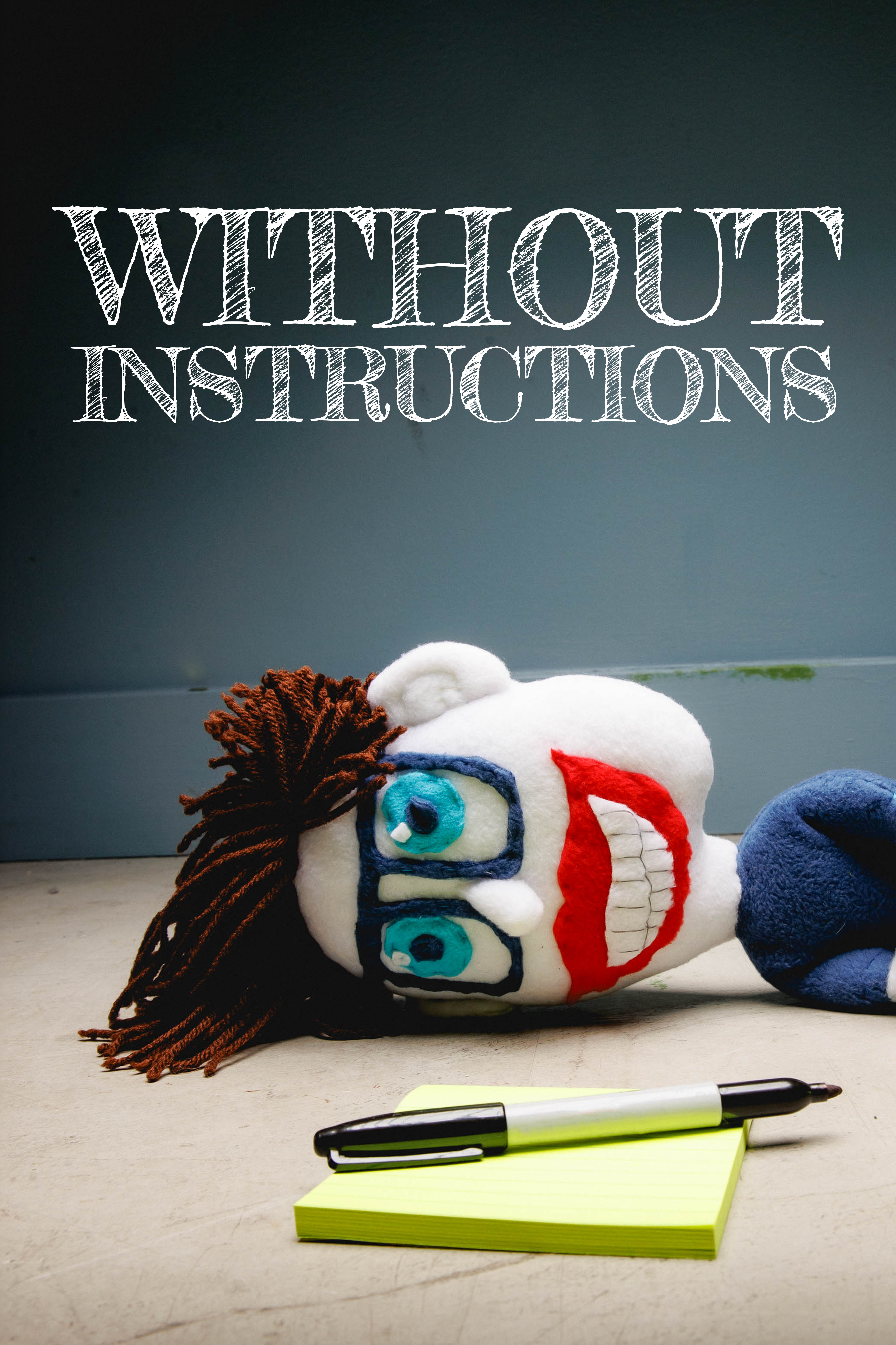 Without Instructions