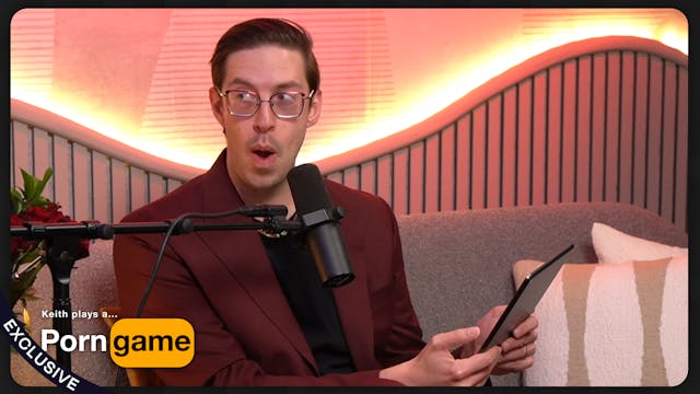 Keith Plays A Porn Game • Episode 1
