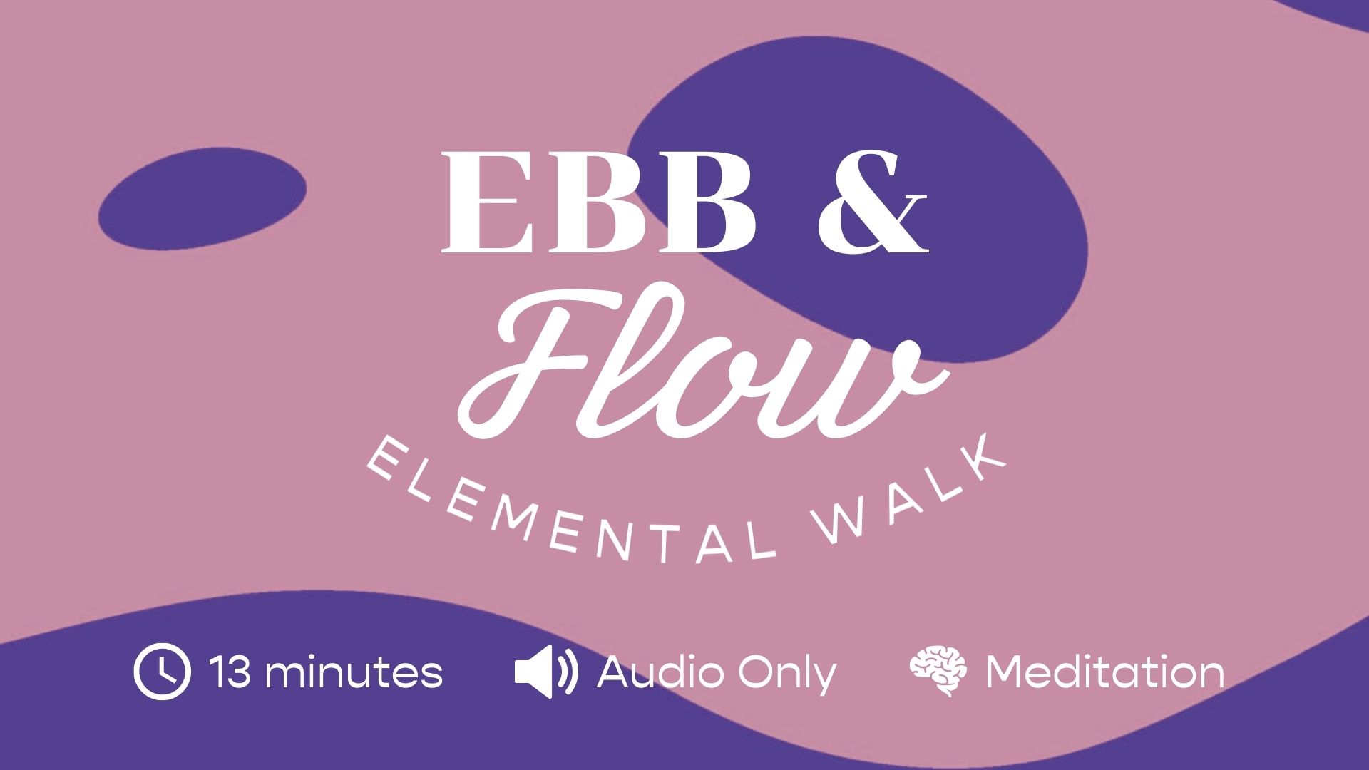 elemental walk | meditation