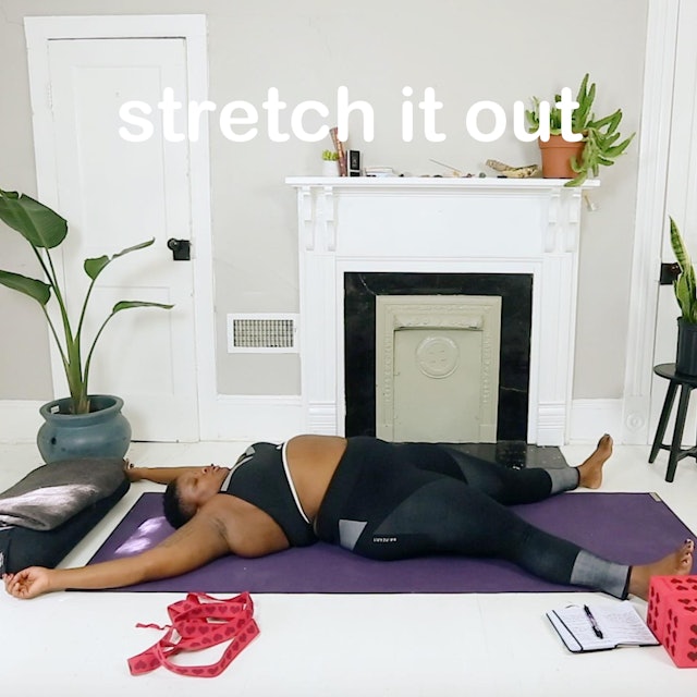 stretch it out