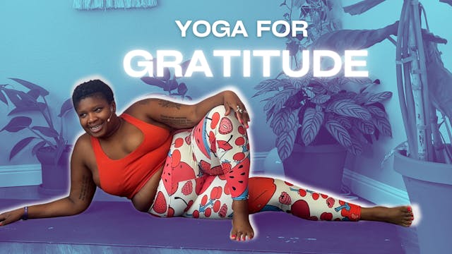Yoga For Gratitude | Under 20 mins | ...