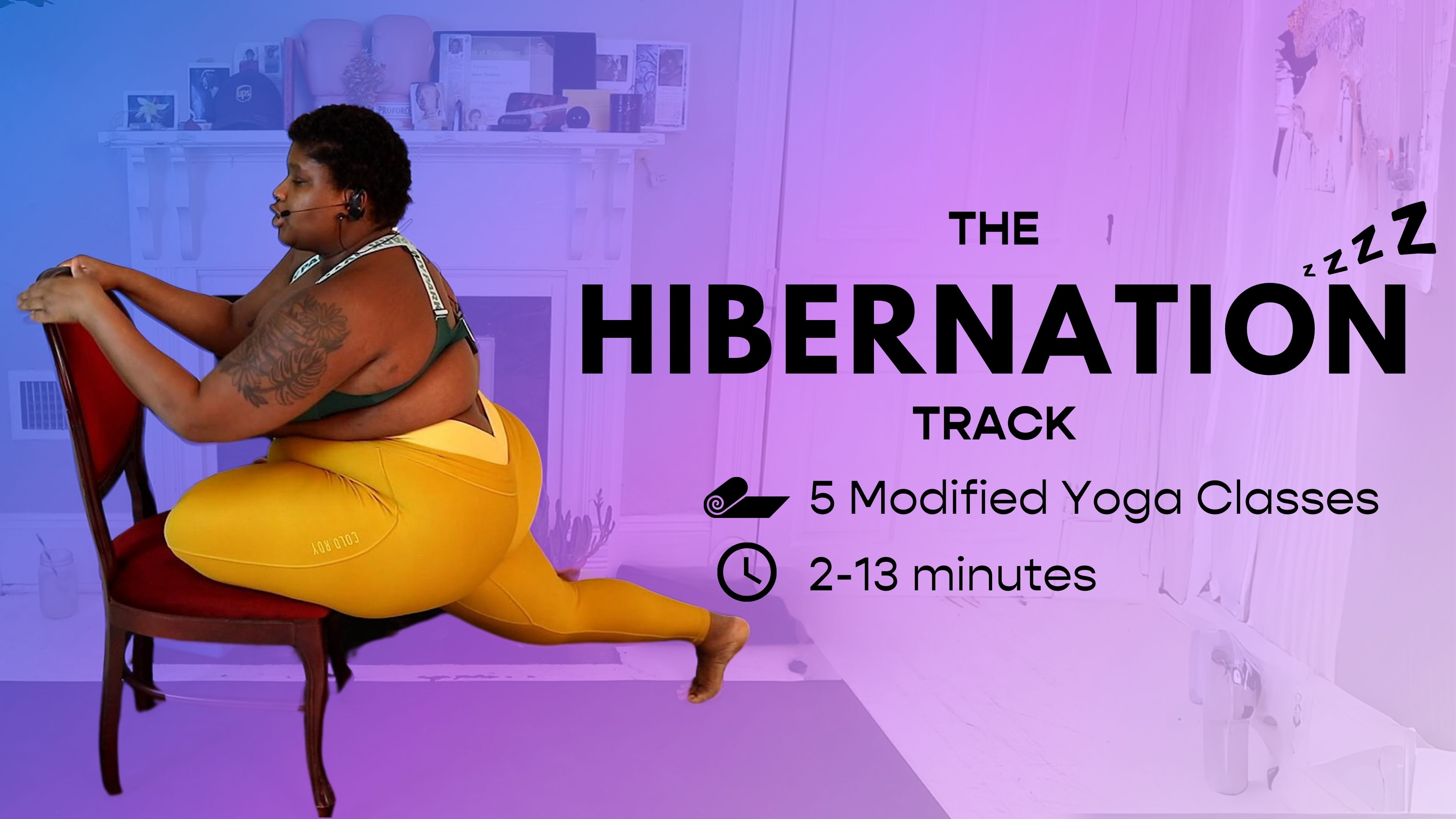 hibernation | yoga with modifications