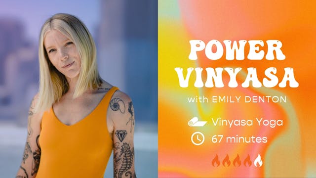 POWER VINYASA | Emily Denton