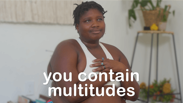 you contain multitudes