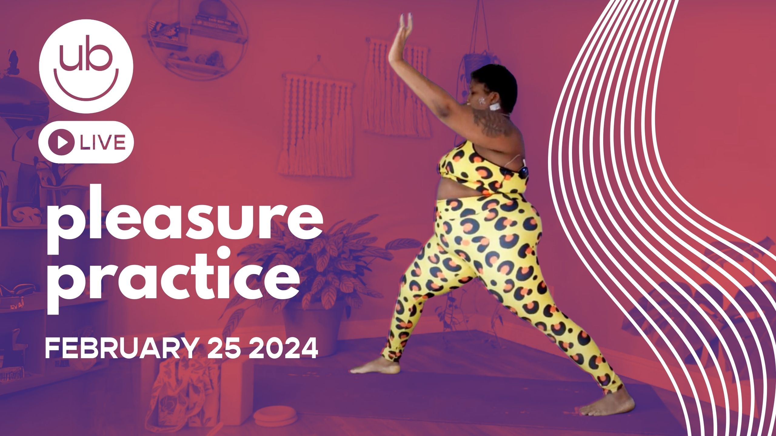 UB LIVE: Pleasure Practice