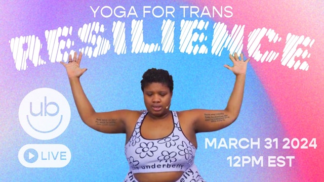 UB LIVE: Yoga for Trans Resilience