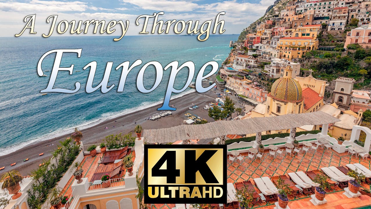 4K A Journey Through Europe