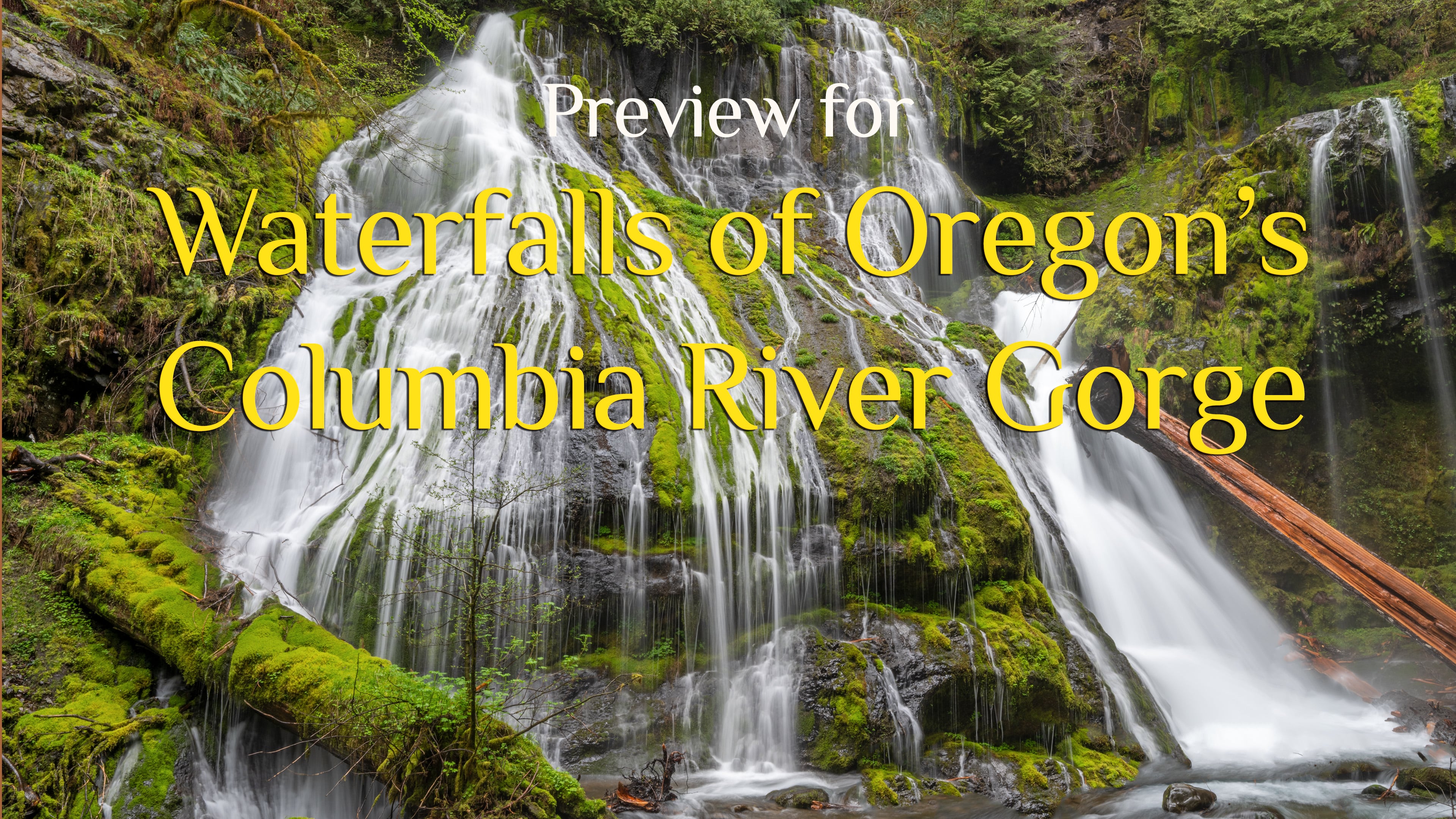 Preview for Waterfalls of Columbia Gorge