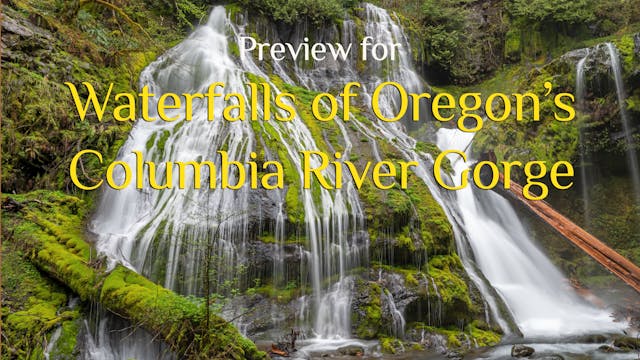 Preview for Waterfalls of Columbia Gorge