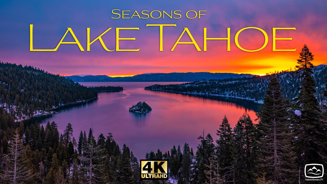 Seasons of Lake Tahoe - 3 Hour  Relaxation Film