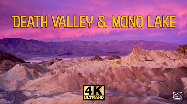 Death Valley & Mono Lake - Ambient Nature Relaxation Film