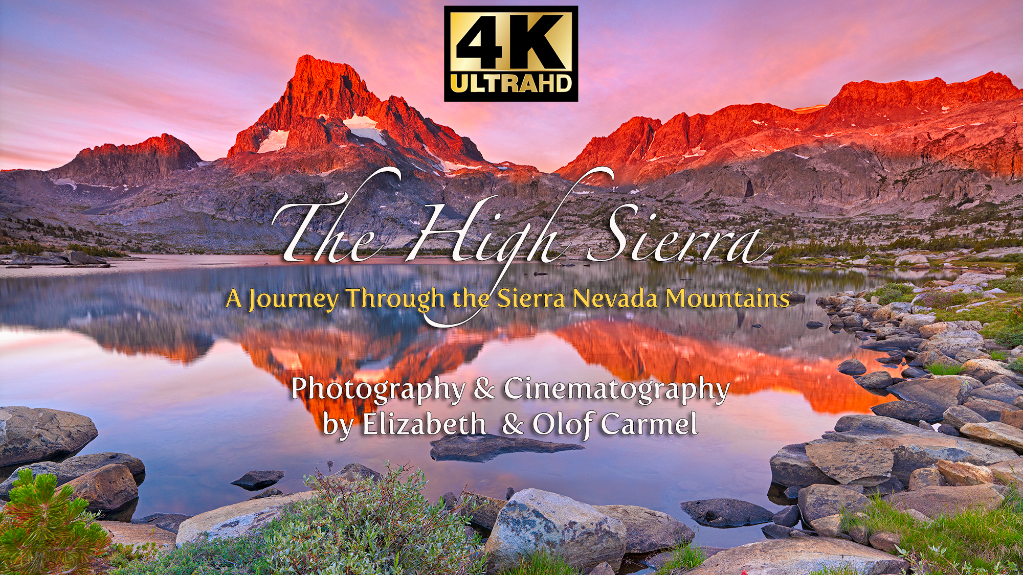 The High Sierra in 4k