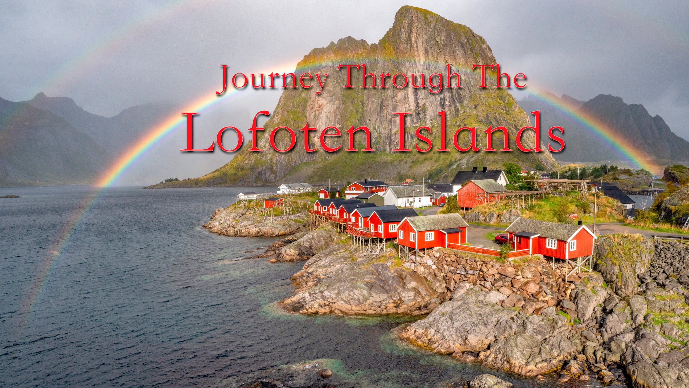 Journey Through The Lofoten Islands Preview