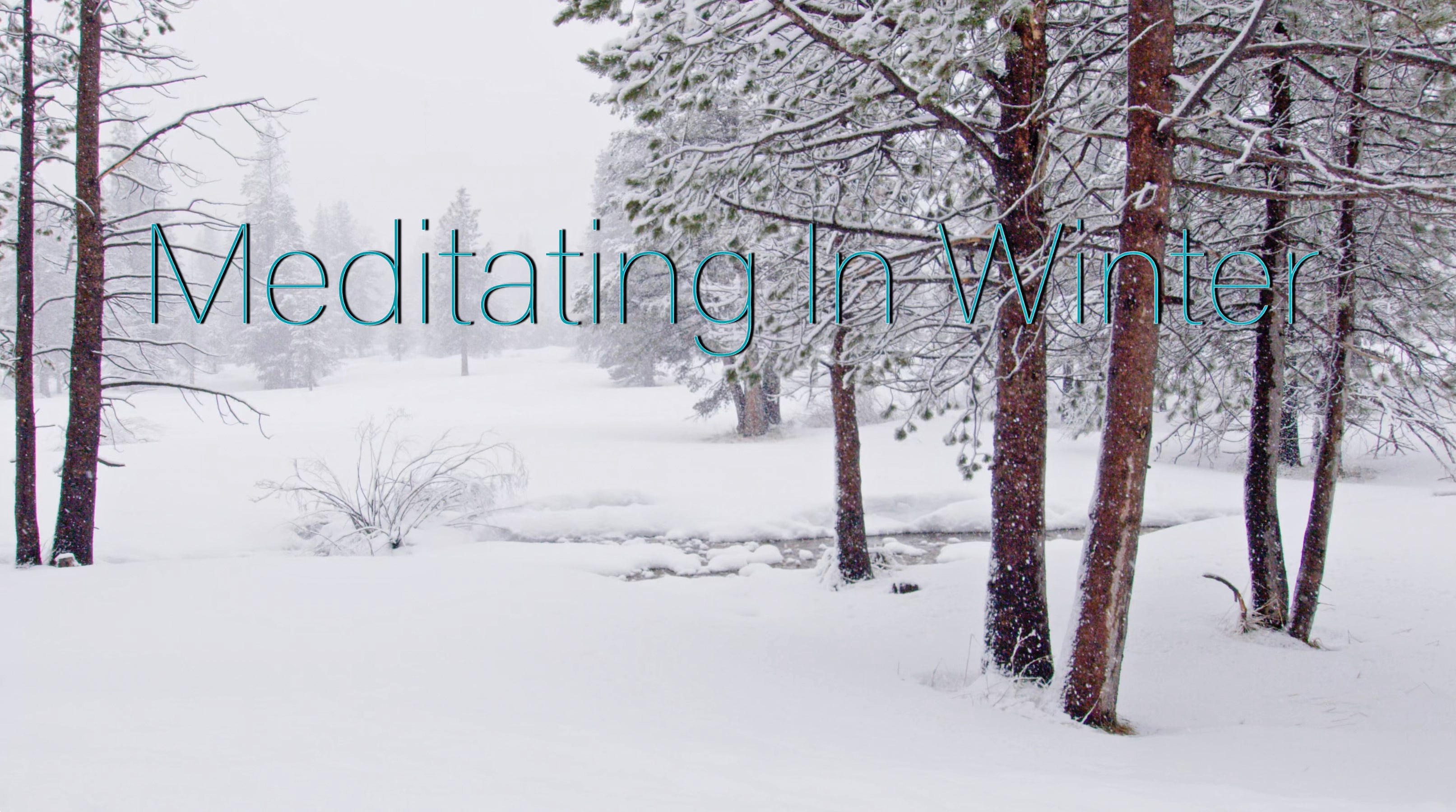 Meditating in Winter