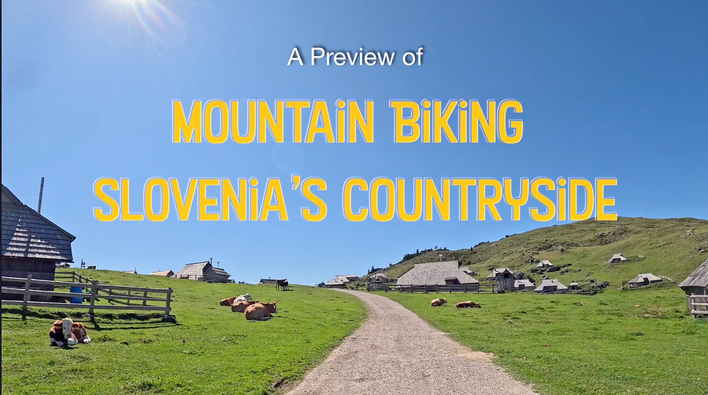 Preview For Mountain Biking Through Slovenia's Countryside