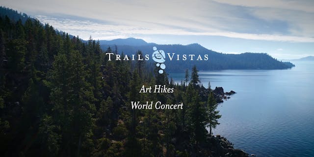 Trails and Vistas Music Video
