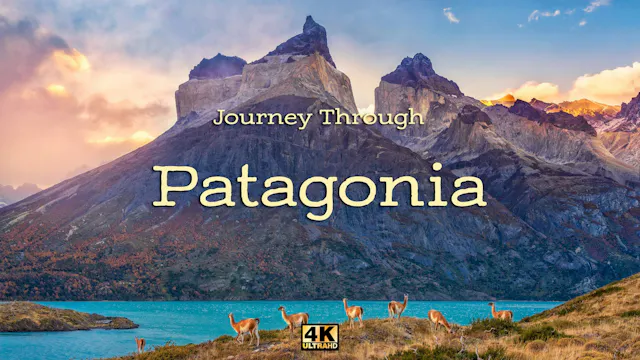 Journey Through Patagonia