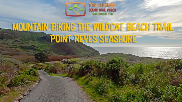 Mountain Biking to Wildcat Beach, Poi...