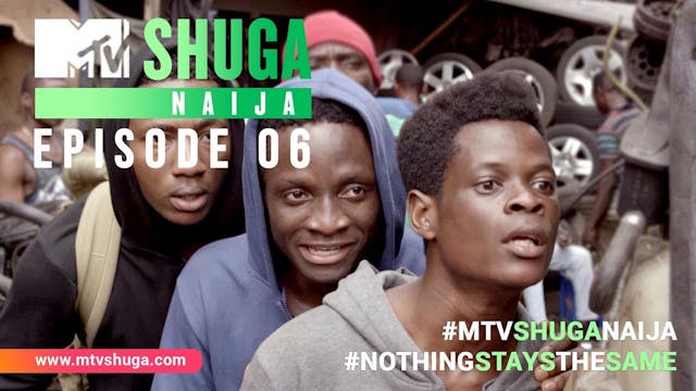 Shuga Naija Episode 6