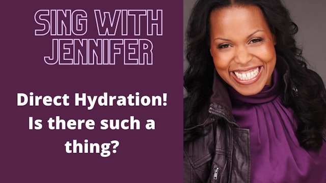 Sing With Jennifer Direct Hydration