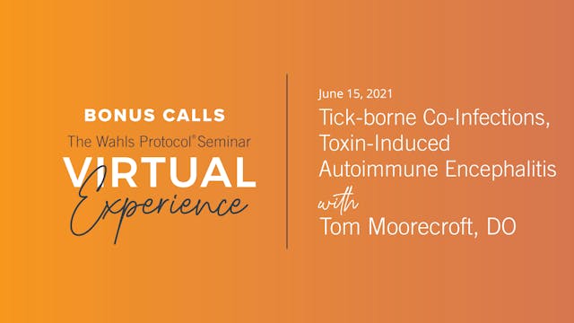 Tick-borne Co-Infections, Toxin-Induced Autoimmune Encephalitis