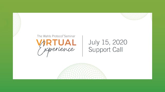 Wahls Protocol Seminar—Wednesday, July 15, 2020