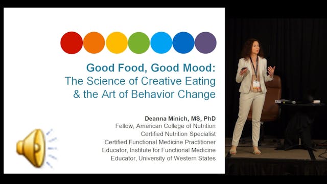 Good Food, Good Mood: Deanna Minich, MS, PhD, FACN, CNS