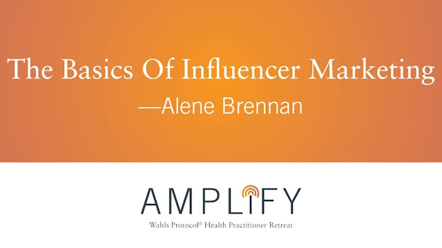 Amplify—The Basics of Influencer Marketing 